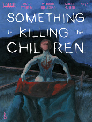 cover image of Something is Killing the Children (2019), Issue 34